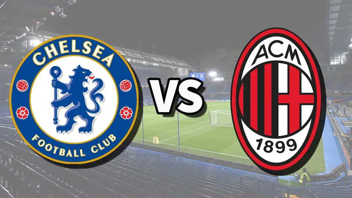 How to Watch Chelsea vs AC Milan on TV, Live Stream